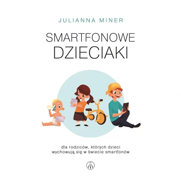 Smartfonowe dzieciaki