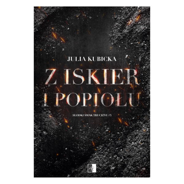 Z iskier i popiołu
