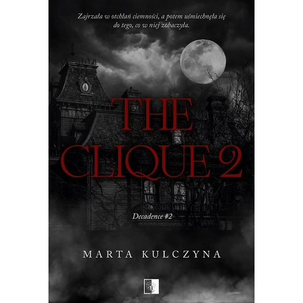 The Clique 2