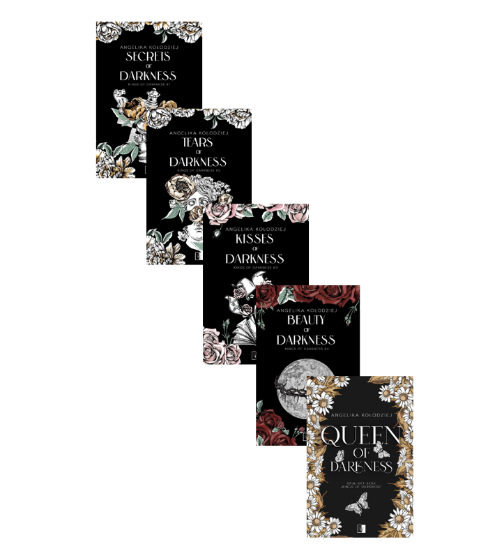 Secrets of Darkness + Tears of Darkness + Kisses of Darkness + Beauty of Darkness + Queen of Darkness