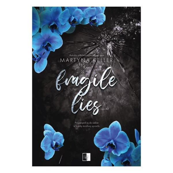 Fragile Lies - Outlet