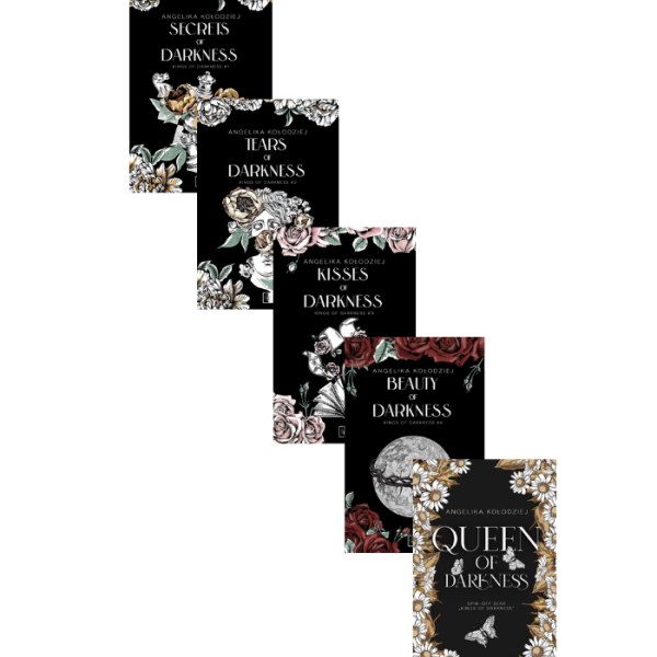 Secrets of Darkness + Tears of Darkness + Kisses of Darkness + Beauty of Darkness + Queen of Darkness