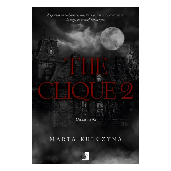 The Clique 2