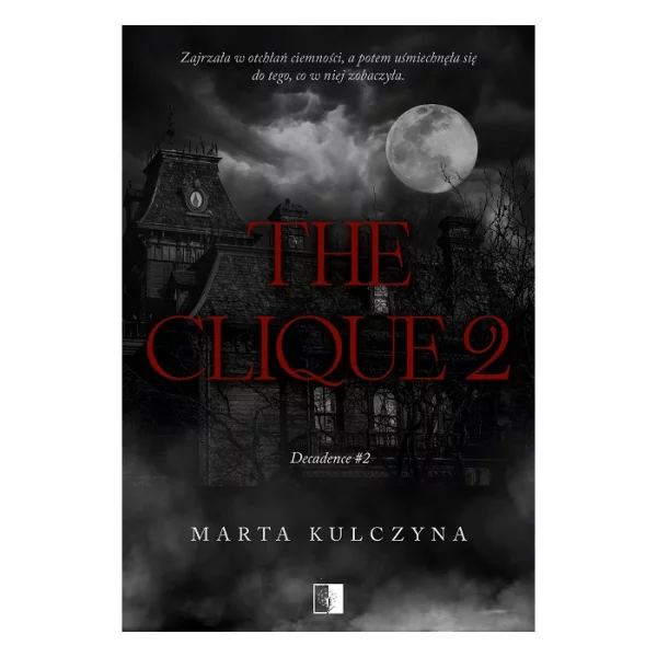 The Clique 2