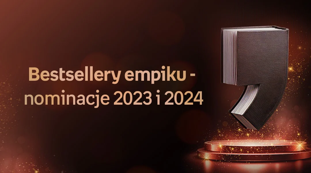 NieZwykłe bestsellery empiku - nominacje 2023 i 2024