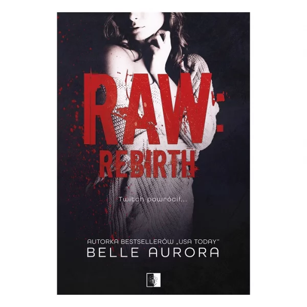 Raw - Rebirth