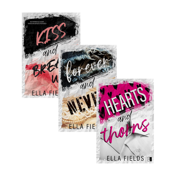 Kiss and break up + Forever and Never + Hearts and Thorns